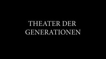 Free download Theater der Generationen - Theater ist Leben video and edit with RedcoolMedia movie maker MovieStudio video editor online and AudioStudio audio editor onlin