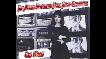 Free download The Audio Brothers Feat. Kelly Osbourne - One Word video and edit with RedcoolMedia movie maker MovieStudio video editor online and AudioStudio audio editor onlin