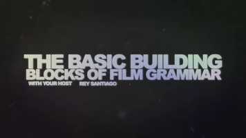 Free download the BASIC BUILDING BLOCKS of FILM GRAMMAR episode 2 video and edit with RedcoolMedia movie maker MovieStudio video editor online and AudioStudio audio editor onlin