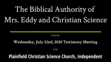 Free download The Biblical Authority of Mrs Eddy and Christian Science  Readings from the Wednesday, July 22nd, 2020 Meeting video and edit with RedcoolMedia movie maker MovieStudio video editor online and AudioStudio audio editor onlin