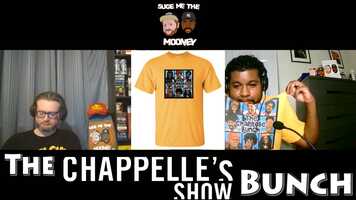 Free download The Chappelle Bunch by Suge Me The Mooney video and edit with RedcoolMedia movie maker MovieStudio video editor online and AudioStudio audio editor onlin