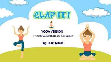 Free download The Clap It Kids Yoga Song- Kids Yoga and Mindfulness with Bari Koral video and edit with RedcoolMedia movie maker MovieStudio video editor online and AudioStudio audio editor onlin