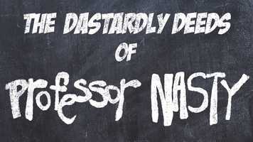 Free download The Dastardly Deeds of Professor Nasty Official Trailer video and edit with RedcoolMedia movie maker MovieStudio video editor online and AudioStudio audio editor onlin