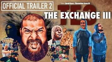 Free download THE EXCHANGE 3 (OFFICIAL TRAILER 2) video and edit with RedcoolMedia movie maker MovieStudio video editor online and AudioStudio audio editor onlin