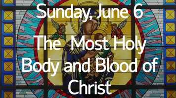 Free download The Feast of Corpus Christi video and edit with RedcoolMedia movie maker MovieStudio video editor online and AudioStudio audio editor onlin