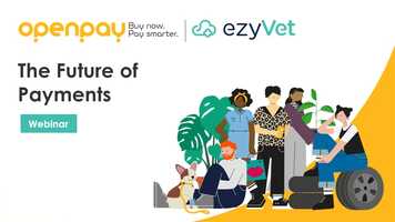 Free download The Future of Payments - ezyVet + Openpay Webinar.mp4 video and edit with RedcoolMedia movie maker MovieStudio video editor online and AudioStudio audio editor onlin