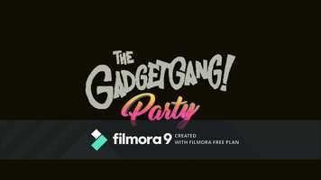 Free download The GadgetGang! Party Trailer UK video and edit with RedcoolMedia movie maker MovieStudio video editor online and AudioStudio audio editor onlin