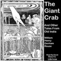 Free download The Giant Crab And Other Tales From Old India audio book and edit with RedcoolMedia movie maker MovieStudio video editor online and AudioStudio audio editor onlin