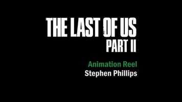 Free download The Last of Us Part II - Animation Reel - Stephen Phillips video and edit with RedcoolMedia movie maker MovieStudio video editor online and AudioStudio audio editor onlin