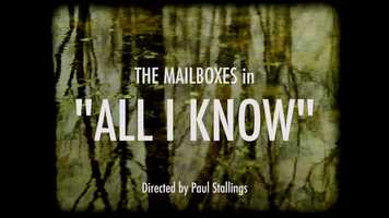 Free download The Mailboxes - All I Know (Official Video) video and edit with RedcoolMedia movie maker MovieStudio video editor online and AudioStudio audio editor onlin