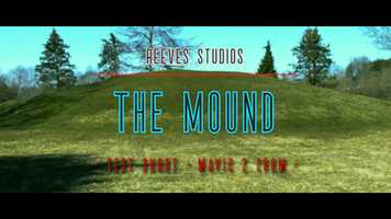 Free download The Mound video and edit with RedcoolMedia movie maker MovieStudio video editor online and AudioStudio audio editor onlin