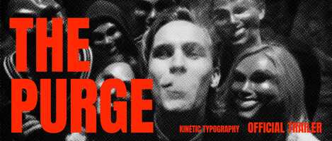 Free download The Purge - Kinetic Typography video and edit with RedcoolMedia movie maker MovieStudio video editor online and AudioStudio audio editor onlin
