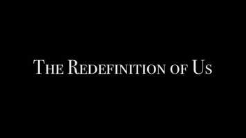 Free download The Redefinition of Us video and edit with RedcoolMedia movie maker MovieStudio video editor online and AudioStudio audio editor onlin