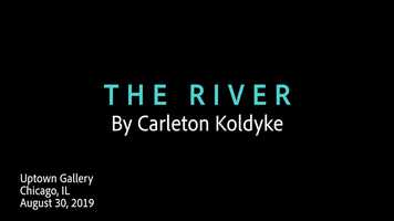Free download The River by Carleton Koldyke video and edit with RedcoolMedia movie maker MovieStudio video editor online and AudioStudio audio editor onlin