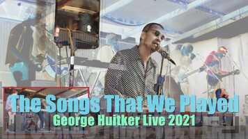 Free download The Songs That We Played Live by George Huitker video and edit with RedcoolMedia movie maker MovieStudio video editor online and AudioStudio audio editor onlin