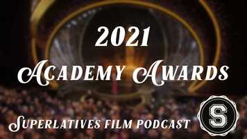 Free download The Superlatives: Annual Oscar Edition 2021 video and edit with RedcoolMedia movie maker MovieStudio video editor online and AudioStudio audio editor onlin