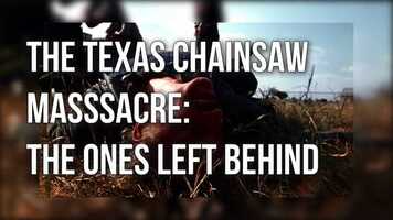 Free download The Texas Chainsaw Massacre: The Ones Left Behind video and edit with RedcoolMedia movie maker MovieStudio video editor online and AudioStudio audio editor onlin