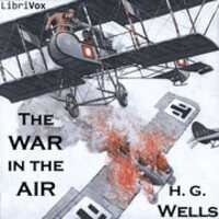 Free download The War in the Air audio book and edit with RedcoolMedia movie maker MovieStudio video editor online and AudioStudio audio editor onlin