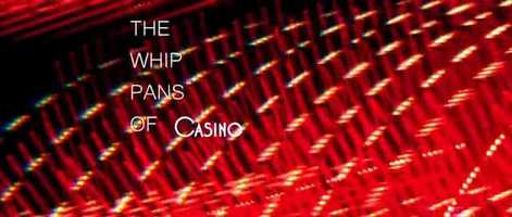 Free download The Whip Pans of Martin Scorseses Casino video and edit with RedcoolMedia movie maker MovieStudio video editor online and AudioStudio audio editor onlin