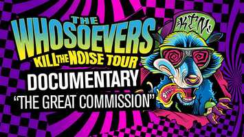 Free download The Whosoevers: Kill The Noise Tour | Documentary Trailer video and edit with RedcoolMedia movie maker MovieStudio video editor online and AudioStudio audio editor onlin
