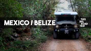 Free download This Big Road Trip - Mexico  Belize video and edit with RedcoolMedia movie maker MovieStudio video editor online and AudioStudio audio editor onlin