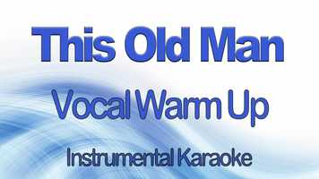 Free download This Old Man - Vocal Warm-up Exercise video and edit with RedcoolMedia movie maker MovieStudio video editor online and AudioStudio audio editor onlin