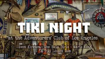 Free download Tiki Night at the Adventurers Club of Los Angeles video and edit with RedcoolMedia movie maker MovieStudio video editor online and AudioStudio audio editor onlin