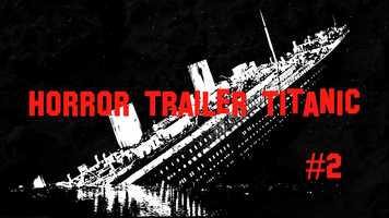 Free download Titanic Horror Trailer 2019 HD video and edit with RedcoolMedia movie maker MovieStudio video editor online and AudioStudio audio editor onlin