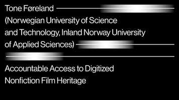 Free download TONE FRELAND: Accountable Access to Digitized Nonfiction Film Heritage video and edit with RedcoolMedia movie maker MovieStudio video editor online and AudioStudio audio editor onlin