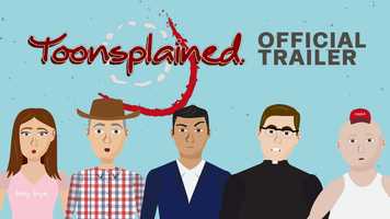 Free download Toonplained Trailer video and edit with RedcoolMedia movie maker MovieStudio video editor online and AudioStudio audio editor onlin