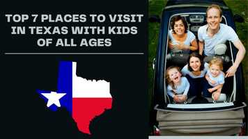 Free download Top 7 Places To Visit In Texas With Kids Of All Age video and edit with RedcoolMedia movie maker MovieStudio video editor online and AudioStudio audio editor onlin
