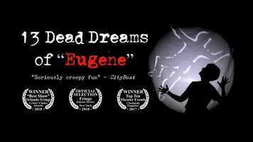 Free download Trailer 13 Dead Dreams of Eugene video and edit with RedcoolMedia movie maker MovieStudio video editor online and AudioStudio audio editor onlin