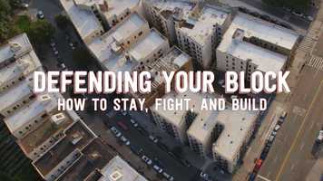 Free download TRAILER: DEFENDING YOUR BLOCK: How to Stay, Fight and Build video and edit with RedcoolMedia movie maker MovieStudio video editor online and AudioStudio audio editor onlin