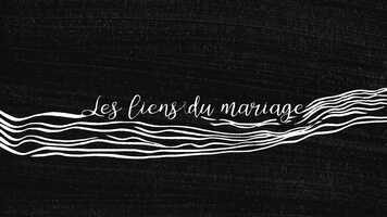 Free download Trailer - Les liens du mariage / The marriage bonds video and edit with RedcoolMedia movie maker MovieStudio video editor online and AudioStudio audio editor onlin
