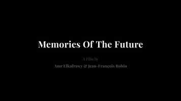 Free download Trailer - Memories of the Future video and edit with RedcoolMedia movie maker MovieStudio video editor online and AudioStudio audio editor onlin
