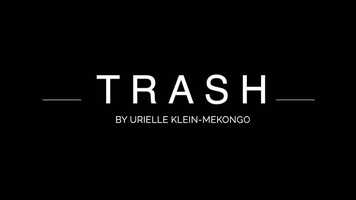 Free download Trailer - TRASH by Urielle Klein-Mekongo video and edit with RedcoolMedia movie maker MovieStudio video editor online and AudioStudio audio editor onlin
