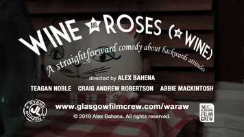 Free download Trailer- Wine and Roses (and Wine) video and edit with RedcoolMedia movie maker MovieStudio video editor online and AudioStudio audio editor onlin