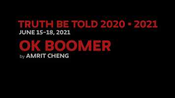 Free download Truth Be Told 2021  OK BOOMER by Amrit Cheng video and edit with RedcoolMedia movie maker MovieStudio video editor online and AudioStudio audio editor onlin