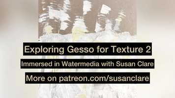 Free download TT_Exploring Gesso for Texture 2 video and edit with RedcoolMedia movie maker MovieStudio video editor online and AudioStudio audio editor onlin