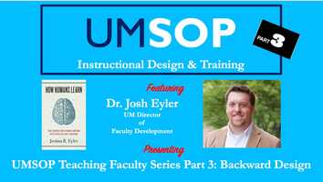 Free download UMSOP Teaching Faculty Series Part 3: Backward Design with Dr. Josh Eyler video and edit with RedcoolMedia movie maker MovieStudio video editor online and AudioStudio audio editor onlin