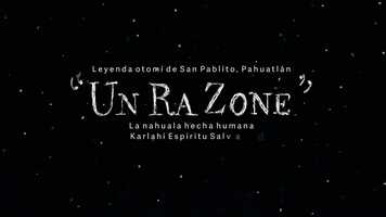Free download Un Ra Zone (La nahuala hecha humana) video and edit with RedcoolMedia movie maker MovieStudio video editor online and AudioStudio audio editor onlin