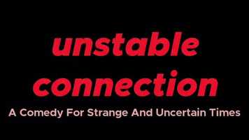 Free download Unstable Connection - A New Original Comedy video and edit with RedcoolMedia movie maker MovieStudio video editor online and AudioStudio audio editor onlin