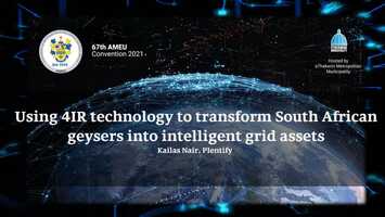 Free download Using 4IR Technology to Transform South African Geysers into Intelligent Grid Assets - Kailas Nair - 11 November 2021 video and edit with RedcoolMedia movie maker MovieStudio video editor online and AudioStudio audio editor onlin