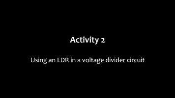 Free download Using an LDR in Voltage Divider Part 2 video and edit with RedcoolMedia movie maker MovieStudio video editor online and AudioStudio audio editor onlin