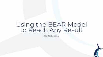 Free download Using The BEAR Model to Reach Any Result (15:54) video and edit with RedcoolMedia movie maker MovieStudio video editor online and AudioStudio audio editor onlin