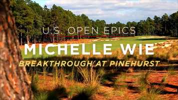 Free download U.S. Open Epics | Michelle Wie: Breakthrough at Pinehurst - Official Trailer | Fox Sports Films | 2019 video and edit with RedcoolMedia movie maker MovieStudio video editor online and AudioStudio audio editor onlin