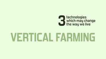 Free download Vertical Farming Urban Agriculture for the Future - Solutions to problems of traditional agriculture video and edit with RedcoolMedia movie maker MovieStudio video editor online and AudioStudio audio editor onlin