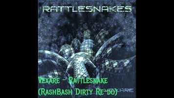 Free download Vexare - Rattlesnake  (RashBash Dirty Re-do) video and edit with RedcoolMedia movie maker MovieStudio video editor online and AudioStudio audio editor onlin