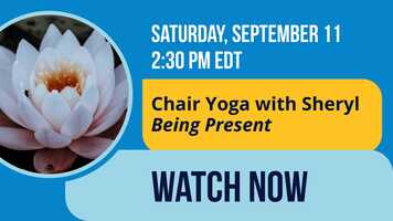 Free download Virtual Community Class: Chair Yoga with Sheryl  Being Present video and edit with RedcoolMedia movie maker MovieStudio video editor online and AudioStudio audio editor onlin