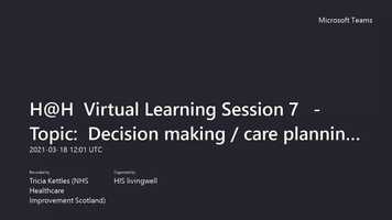 Free download Virtual Learning Session 7 - Decision making and care planning video and edit with RedcoolMedia movie maker MovieStudio video editor online and AudioStudio audio editor onlin